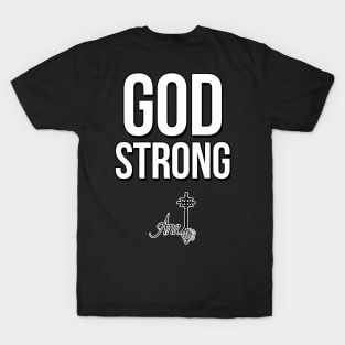 God Strong T-Shirt